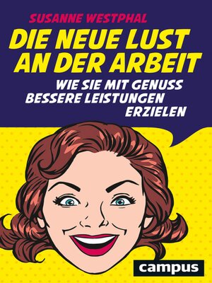 cover image of Die neue Lust an der Arbeit